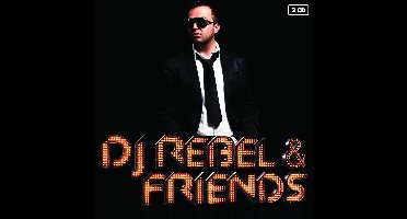 Dj Rebel & Friends