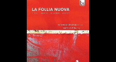 La Follia Nuova: Franck, Decruck, Villalobos, Albright