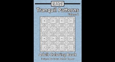 Tranquil Patterns Adult Coloring Book