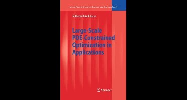 Large Scale PDE Constrained Optimization in Applications