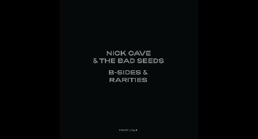 Nick Cave & The Bad Seeds - B-sides & Rarities: Parts I & II (7LP)