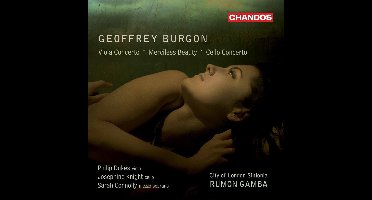Sarah Connolly, Philip Dukes, Josephine Knight, City Of London Sinfonia - Burgon: Viola Concerto | Merciless Beauty | Cello Concerto (CD)