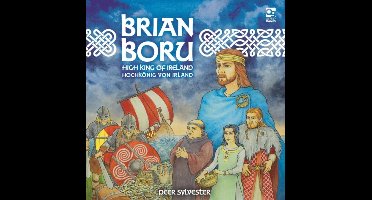 Brian Boru: High King of Ireland