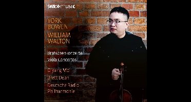 York Bowen/William Walton: Bratschenkonzerte/Viola Concertos