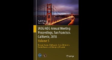 IAEG/AEG Annual Meeting Proceedings, San Francisco, California, 2018 - Volume 5
