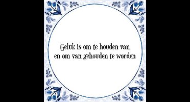 Tegeltje met Spreuk (Tegeltjeswijsheid): Geluk is om te houden van en om van gehouden te worden + Kado verpakking & Plakhanger
