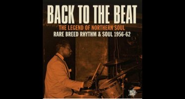 Back To The Beat - Rare Breed Rhythm & Soul 1956-62