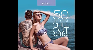 50 Greatest Chillout Classics