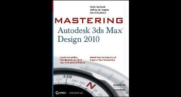 Mastering Autodesk 3ds Max Design 2010