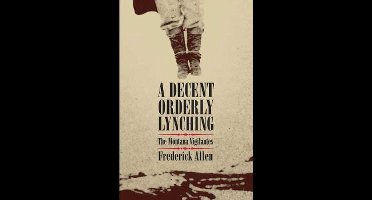A Decent, Orderly Lynching