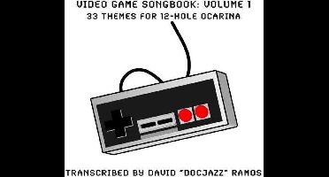 Video Game Songbook for 6-hole and 12-hole Ocarinas 12-hole