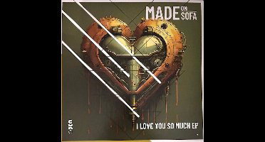 Made On Sofa - I Love You So Much