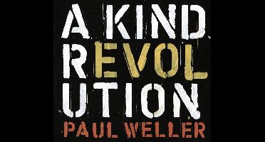 A Kind Revolution (Deluxe 3CD)