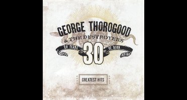 Greatest Hits: 30 Years of Rock