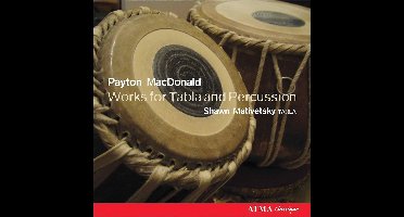 Macdonald: Works For Tabla And Percussion