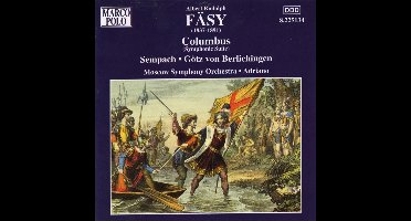 Fasy: Columbus, Sempach, Gotz von Berlichingen etc / Adriano, Moscow SO