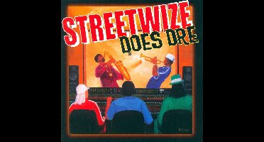 Streetwize Does Dre