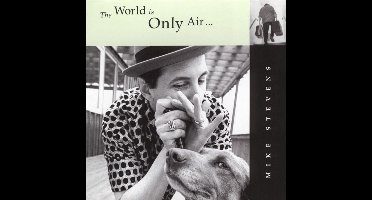 The World Is Only Air