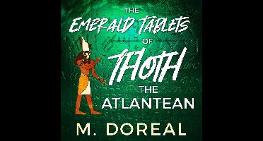 The Emerald Tablets of Thoth The Atlantean