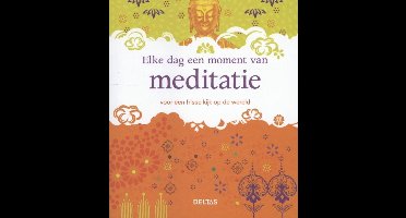 Elke dag een moment van meditatie