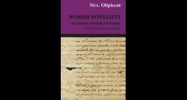 Women Novelists Of Queen Victoria's Reign