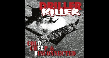 Driller Killer - Cold Cheap And Disconnected (CD)