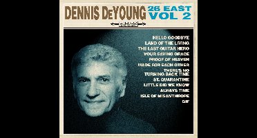 Dennis Deyoung - 26 East Volume 2 (CD)