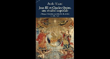 Dossiers et Témoignages - Jean III et Charles Quint, une rivalité impériale