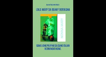 Lola Mary sa bahay verdiana