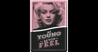 As Young As You Feel Metalen Postcard 10  x 14 cm.