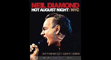 Neil Diamond - Hot August Night / Nyc
