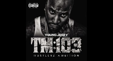 Tm:103 Hustlerz Ambition