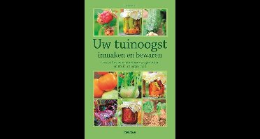 Uw tuinoogst inmaken en bewaren