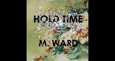 M. Ward - Hold Time (CD)