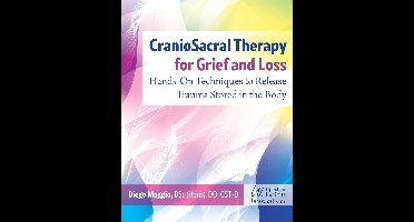 CranioSacral Therapy for Grief and Loss