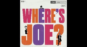 Wheres Joe?