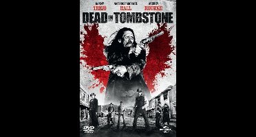 DEAD IN TOMBSTONE
