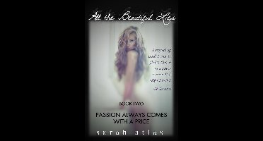 All the Beautiful Lies 2 - All the Beautiful Lies: Book 2