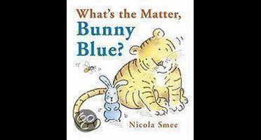 What's the Matter, Bunny Blue?