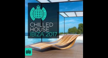 Chilled House Ibiza 2017