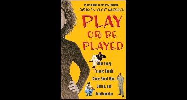 Play or Be Played