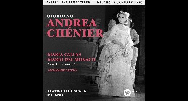 Giordano: Andrea Chénier
