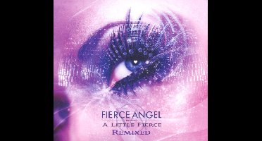 A Little Fierce Remixed