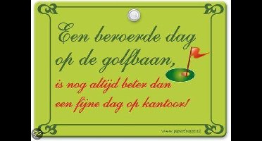 Metal Slogan - Spreukenbord - Tekst Bord - Een beroerde dag op de golfbaan, �
