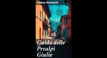 Guida delle Prealpi Giulie