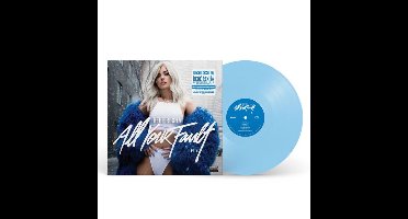 Bebe Rexha - All Your Fault: Parts 1 & 2 (LP)