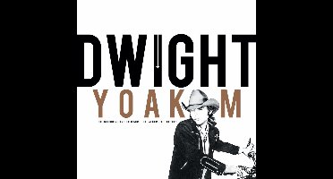 Dwight Yoakam - The Beginning And Then Some: The Albums Of The '80s (CD)
