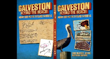 Galveston Beyond the Beach