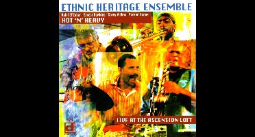 Ethnic Heritage Ensemble - Hot 'N' Heavy | Live At The Ascension Loft (CD)