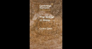 Elements in the Renaissance - The World in Dress